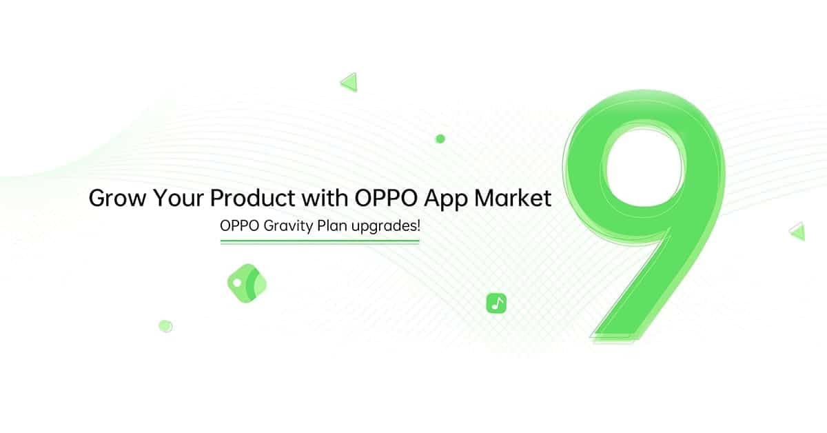 OPPO Officially Upgrades OPPO App Market and Gravity Plan (1)